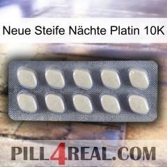Neue Steife Nächte Platin 10K 08